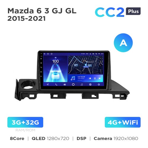 Штатна магнітола Teyes CC2 PLUS 3+32 Gb Mazda 6 / Atenza 3 GJ GL (0 Din) 2015-2018 (A) 9"